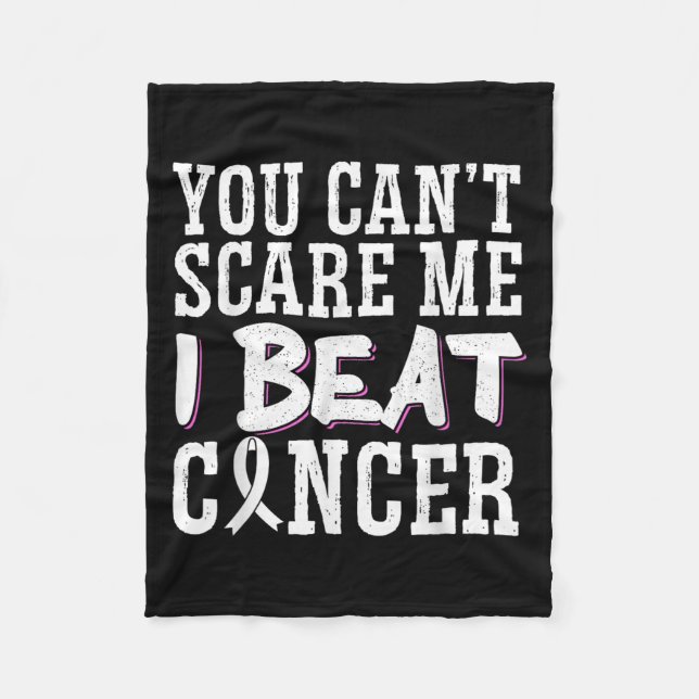 You Can't E Me I Beat Cancer  Fleece Blanket (Front)
