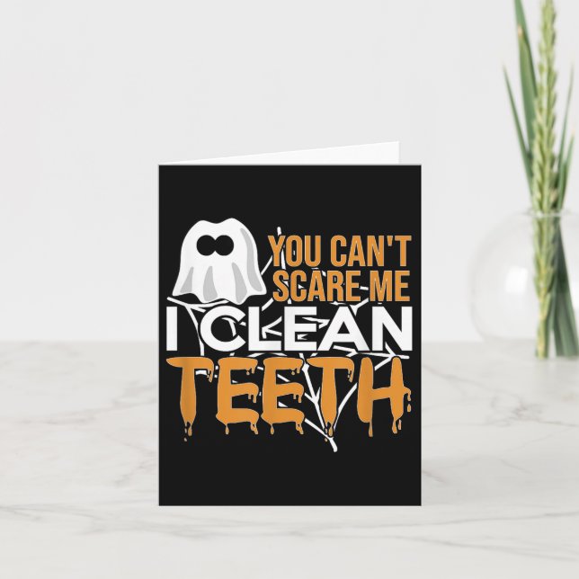 You Can't E Me I Clean Teeth Dental Hygienist Hall Card (Front)