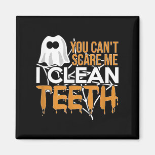 You Can't E Me I Clean Teeth Dental Hygienist Hall Magnet