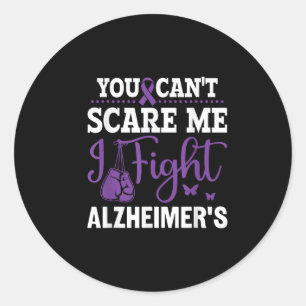 You Can't E Me I Fight Heimer's - Dementia Awarene Classic Round Sticker