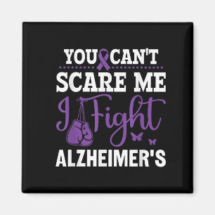 You Can't E Me I Fight Heimer's - Dementia Awarene Magnet