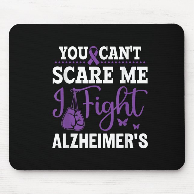 You Can't E Me I Fight Heimer's - Dementia Awarene Mouse Mat (Front)
