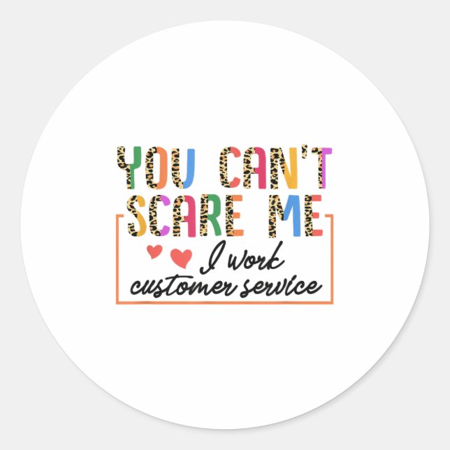 You Can't E Me I Work Er Service Funny Suprt  Classic Round Sticker (Front)