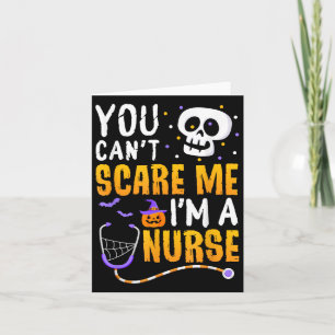 You Cant E Me Im A Nurse Halloween Rn Witch Boo Fu Card
