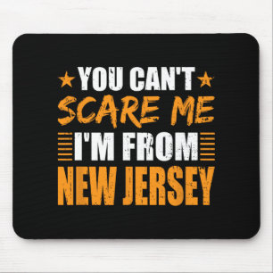 You Can't E Me I'm From New Jersey Mouse Mat