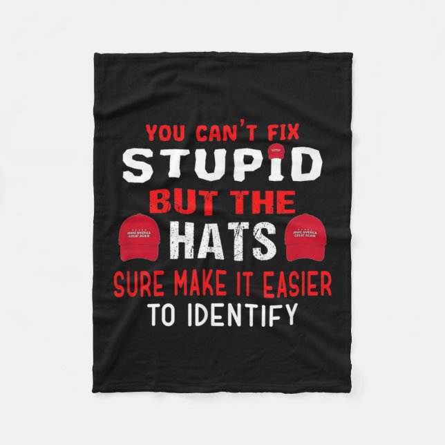 You Can't Fix Stud But The Hats Sure Make It Easy  Fleece Blanket (Front)