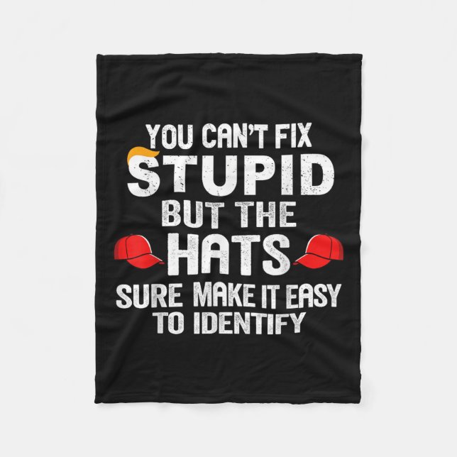 You Can't Fix Stud But The Hats Sure Make It Easy  Fleece Blanket (Front)