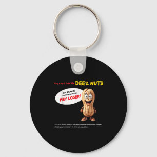 You Can't Handle Deez Nuts, Funny , Peanut Allergy Key Ring