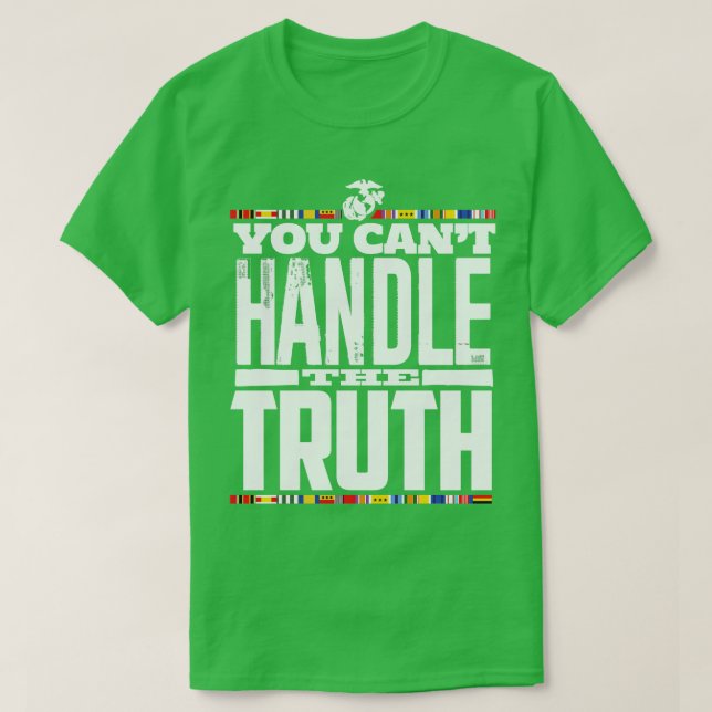You Cant Handle The T T-Shirt (Design Front)
