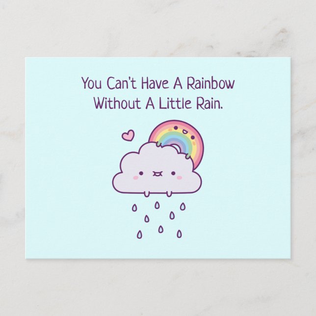 You Cant Have A Rainbow Without A Little Rain Postcard (Front)