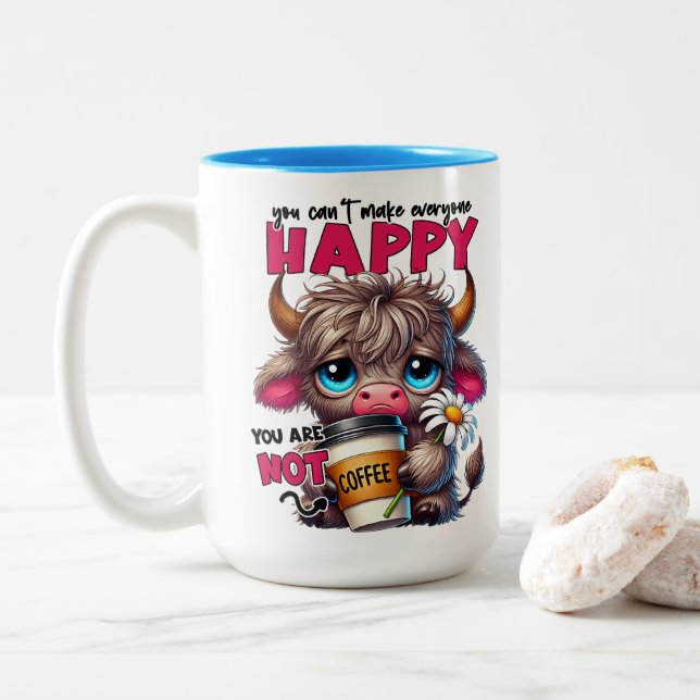 You Can't Make Everyone Happy You Are Not Coffee  Two-Tone Coffee Mug (With Donut)