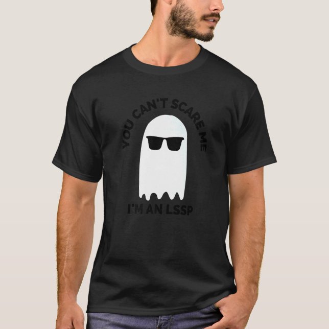 You Can't Scare Me Ghost Halloween School Psycholo T-Shirt (Front)