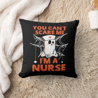 You cant scare me I am nurse funny halloween Cushion