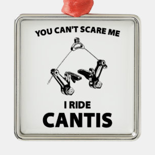 You Can't Scare Me I Ride Cantis Metal Tree Decoration