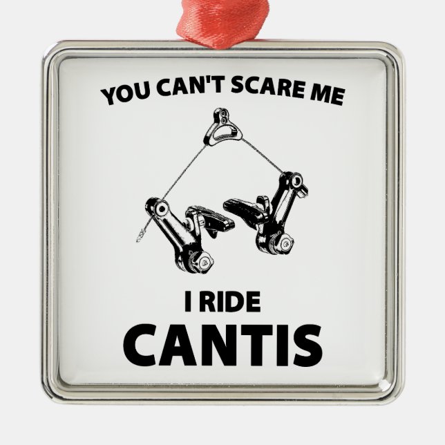 You Can't Scare Me I Ride Cantis Metal Tree Decoration (Front)