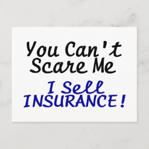 You Cant Scare Me I Sell Insurance Black Blue Text Postcard