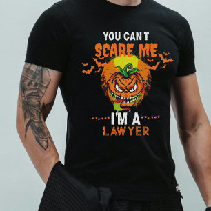 You Can't Scare Me I'M A lawyer funny Halloween  T-Shirt