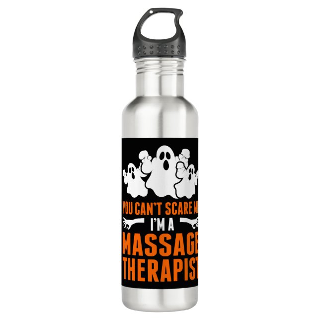 You Cant Scare Me Im A Massage Therapist 710 Ml Water Bottle (Front)