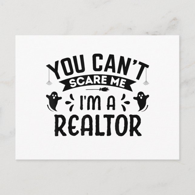 You Cant Scare Me Im a Realtor Funny Halloween Rea Holiday Postcard (Front)