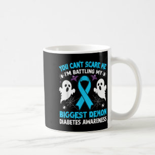 You Cant Scare Me Im Battling My Biggest Demon Dia Coffee Mug