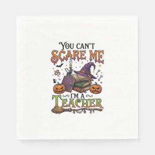 You Cant Scare Me Im Teacher Halloween Books Pumpk Napkin