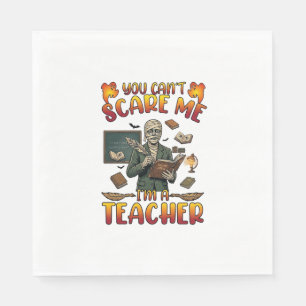 You Cant Scare Me Im Teacher Mummy Chalkboard Book Napkin