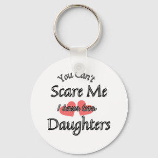 You can't scare me  key ring