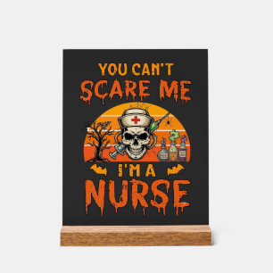 You Cant Scare Me Nurse Skull Syringe Potion Hallo Acrylic Sign