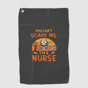 You Cant Scare Me Nurse Skull Syringe Potion Hallo Golf Towel