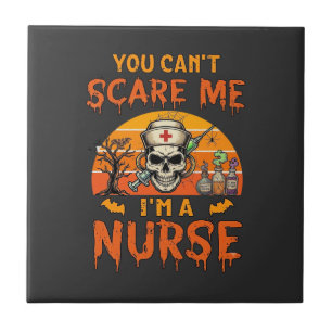 You Cant Scare Me Nurse Skull Syringe Potion Hallo Tile