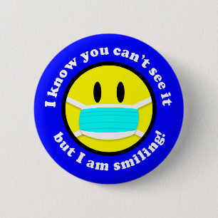 You Can't See It But I Am Smiling Face Mask Blue 6 Cm Round Badge