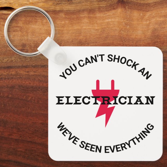 You Can't Shock An Electrician Key Ring (Front)