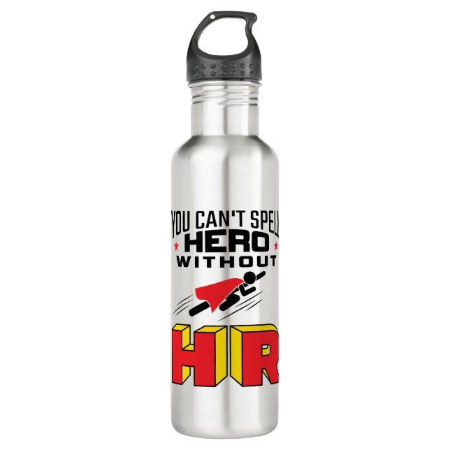 You Can't Spell Hero without HR 710 Ml Water Bottle (Front)
