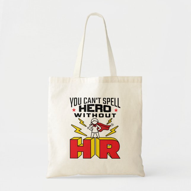 You Can't Spell Hero Without HR Human Resources Tote Bag (Front)