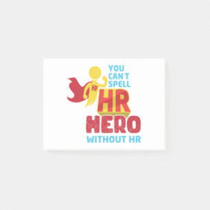 You can't Spell HR Hero Without HR Human Resource Post-it Notes