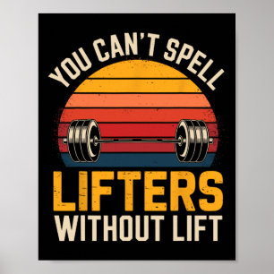 You Can't Spell Lifters Without Lift Retro Powerli Poster