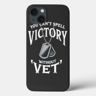 You can't Spell victory without vet Veteran Day iPhone 13 Case