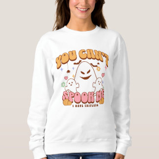 You Can't Spook Me, I Have Triplets Sweatshirt