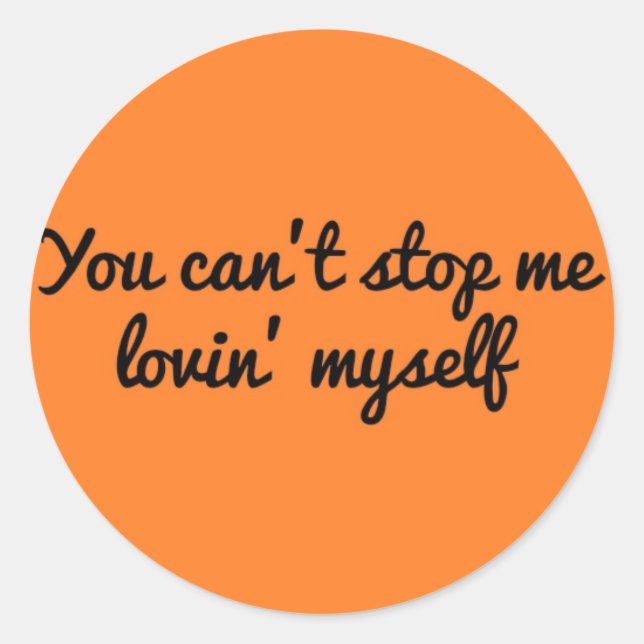 You can't stop me lovin' myself BTS IDOL Classic Round Sticker (Front)