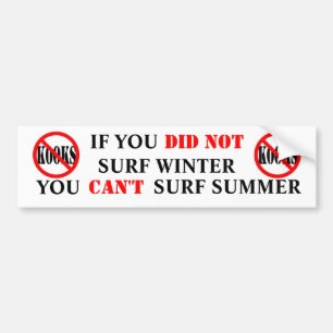 YOU CANT SURF SUMMER BUMPER STICKER