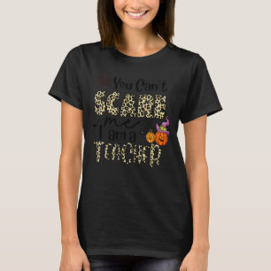 You Canu2019t Scare Me I'm A Teacher Halloween Leo T-Shirt