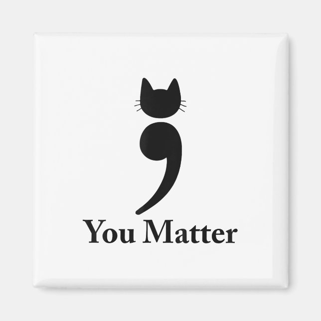 You Cat Suicide Prevention Awareness Be Strong  Magnet (Front)