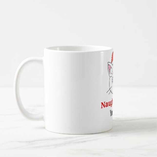 You Choose Kitty Cat Naughty or Nice   Coffee Mug (Left)