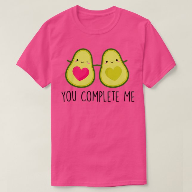 You Complete Me Avocado Classic TShirt (Design Front)