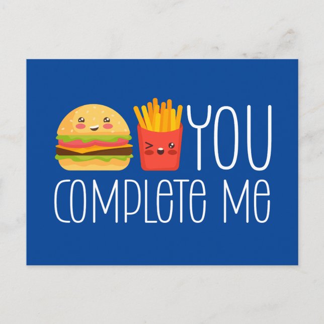 You Complete Me Burger Fries Funny Valentine's Day Postcard (Front)