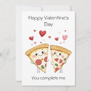 You Complete Me – Cute & Punny Pizza Valentine’s  Card