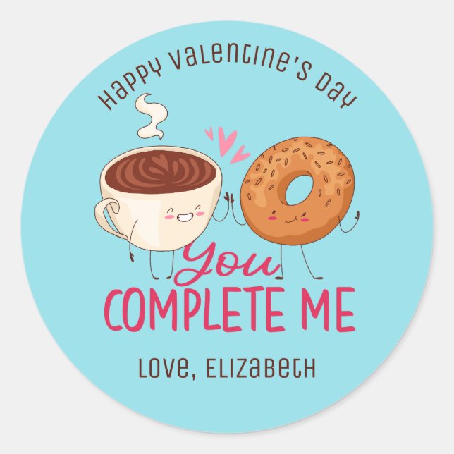 You Complete Me Funny Pun Cute Valentine's Day Classic Round Sticker (Front)