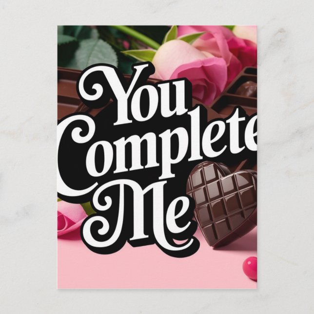 YOU COMPLETE ME POSTCARD (Front)
