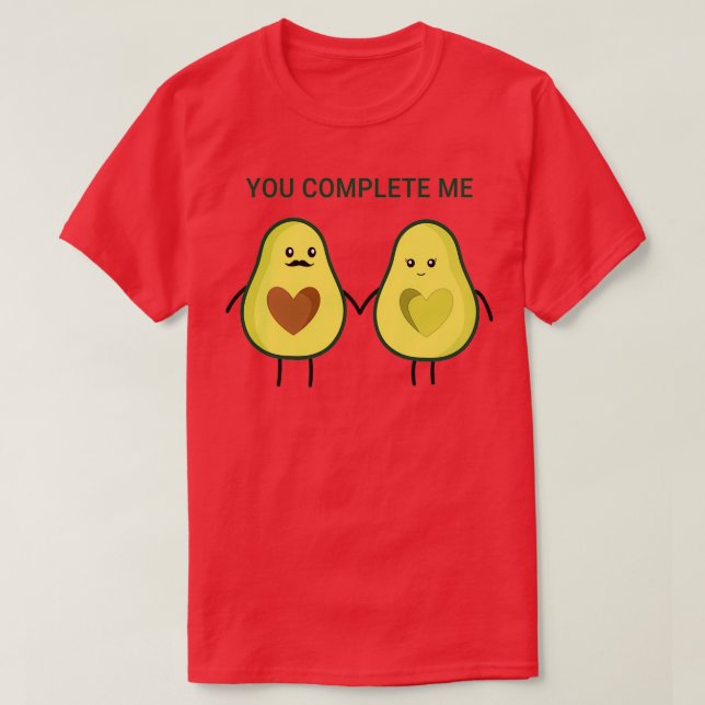 You Complete Me T-Shirt (Design Front)