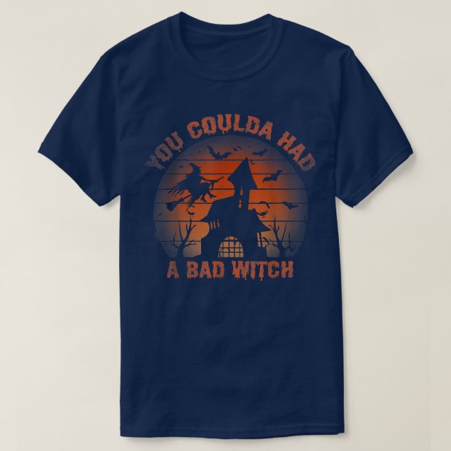 You Coulda Had a Witch Halloween Costume Party  T-Shirt (Design Front)